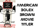 Click to download Brown Movie Titler user's manual.