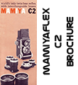 Click to download Mamiyaflex C2 brochure.