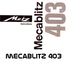 Click to download Metz Mecablitz 403 user's manual.