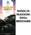 Click to download Minolta Maxxum 500si brochure.