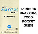 Click to download Minolta Maxxum 7000i Pocket Guide.