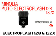 Click to download Minolta Auto Electroflash 128 & 132X user's manual.