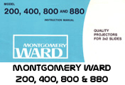 Click to download Montgomery Ward Model 200, 400, 800 and 880 Slide Projector user's manual.