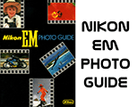 Click to download Nikon EM Photography Guide.