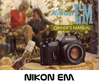 Click to download Nikon EM user's manual.