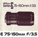 Click to download Nikon Series E 75-150mm f/3.5 user's manual.