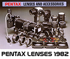 Click to download Pentax Lenses & Accessories 1982 brochure.