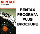 Click to download Pentax Program Plus brochure.