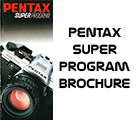 Click to download Pentax Super Program brochure.