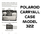 Click to download Polaroid Carryall Case Model 322 instructions.