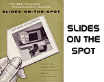 Click to download Polaroid Slides On the Spot guide.