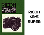 Click to download Ricoh KR-5 Super user's manual.