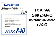 Click to download Tokina SMZ-840 80-200mm f/4 user's manual.