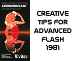 Click to download Vivitar Creative Tips for Advanced Flash 1981 guide.