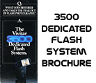 Click to download Vivitar 3500 Dedicated Flash System brochure.